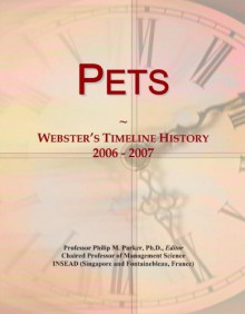 Pets: Webster's Timeline History, 2006 - 2007 - Icon Group International