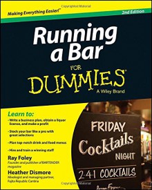 Running a Bar for Dummies - Ray Foley