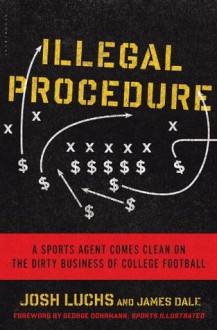 Illegal Procedure - Josh Luchs, James Dale