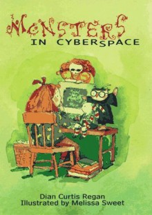 Monsters in Cyberspace - Dian Curtis Regan