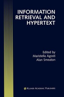 Information Retrieval and Hypertext - Alan F. Smeaton