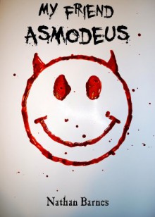 My Friend Asmodeus - Nathan Barnes, J. Daniels