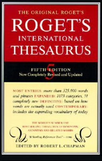 Roget's International Thesaurus - Robert Chapman