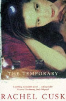 The Temporary - Rachel Cusk