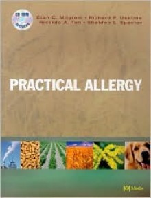 Practical Allergy - Etan Milgrom, Richard P. Usatine