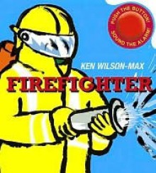 Firefighter - Ken Wilson-Max