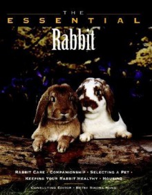 The Essential Rabbit (The Essential Guides) - Betsy Sikora Siino, Renee Stockdale