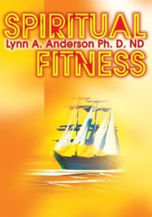 Spiritual Fitness - Lynn Anderson