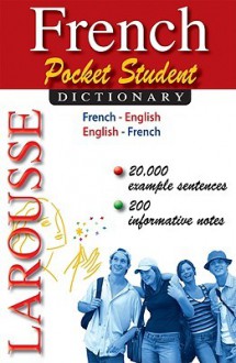 Larousse Pocket Student Dictionary French-English/English-French - Larousse, Larousse