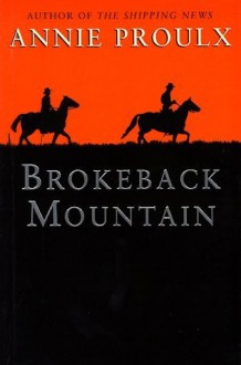 Brokeback Mountain - Annie Proulx