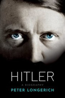 Hitler: A Biography - Peter Longerich