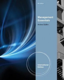 Management Essentials. by Andrew DuBrin - Andrew J. DuBrin