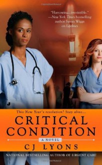 Critical Condition - C.J. Lyons