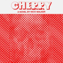 Cherry - Nico Walker, Jeremy Bobb