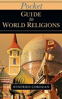 Pocket Guide to World Religions (IVP Pocket Reference) - Winfried Corduan