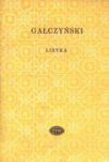 Liryka : 1926-1953 - Konstanty Ildefons Gałczyński