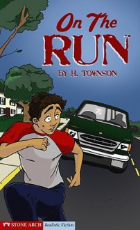 On the Run - H. Townson, Brann Garvey