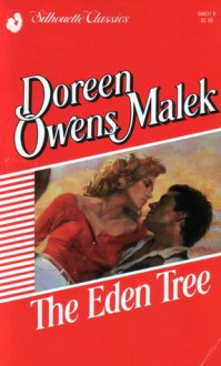 The Eden Tree (Silhouette Classics #88) - Doreen Owens Malek