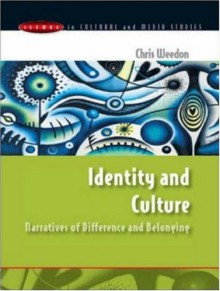 Culture and Identity (Issues in Cultural and Media Studies) - Chris Weedon