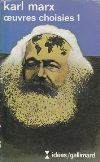 Oeuvres choisies - Karl Marx