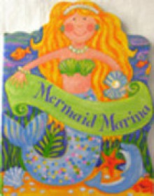 Mermaid Marina (Dolly Board Book Ser.) - Lesley Rees, Jo Brown