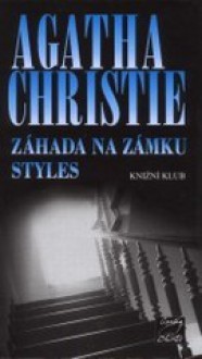 Záhada na zámku Styles - Jaroslav Matějka, Agatha Christie