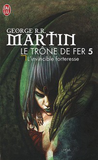 L'invincible forteresse - George R.R. Martin