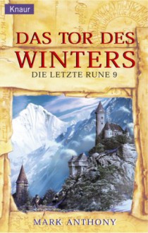 Das Tor des Winters - Mark Anthony, Andreas Decker