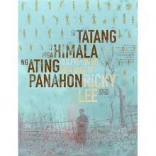 Si Tatang at mga Himala ng Ating Panahon - Ricky Lee