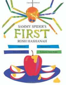 Sammy Spider's First Rosh Hashanah - Sylvia A. Rouss