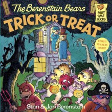 The Berenstain Bears Trick or Treat - Stan Berenstain, Jan Berenstain