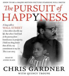 The Pursuit of Happyness (Audio) - Chris Gardner, Andre Blake