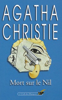 Mort sur le Nil - Agatha Christie