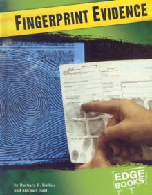 Fingerprint Evidence - Barbara B. Rollins, Michael Dahl