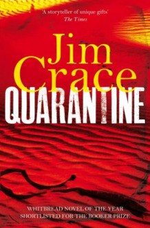 Quarantine - Jim Crace