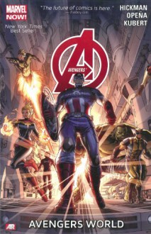 Avengers Volume 1: Avengers World (Marvel Now) - Jonathan Hickman