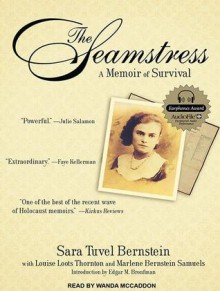 The Seamstress - Sara Tuvel Bernstein, Louise Loots Thornton, Marlene Bernstein Samuels, Wanda McCaddon