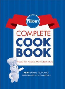 Pillsbury Complete Cookbook - Pillsbury Editors