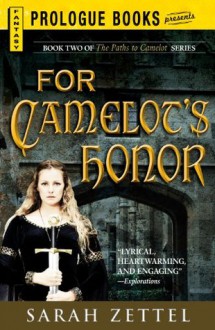 For Camelot's Honor - Sarah Zettel