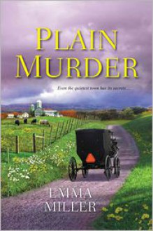 Plain Murder - Emma Miller