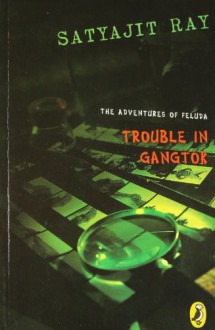 Trouble in Gangtok - Satyajit Ray