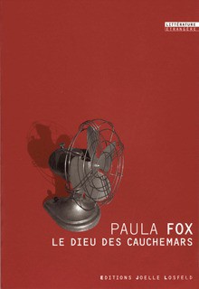 Le Dieu des cauchemars - Paula Fox, Marie-Hélène Dumas