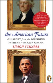 American Future: A History - Simon Schama