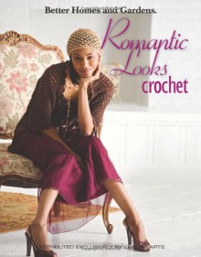 Romantic Looks Crochet - 