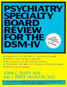 Psychiatry Specialty Board Review for the Dsm-IV - John Duffy