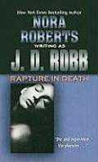 Rapture in Death - J.D. Robb