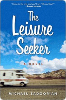 The Leisure Seeker - Michael Zadoorian