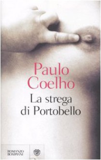 La strega di Portobello - Rita Desti, Paulo Coelho