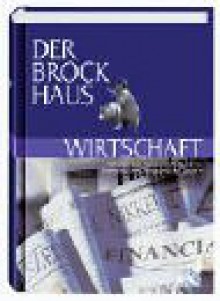 Der Brockhaus Wirtschaft. - Ute Gräber-Seißinger