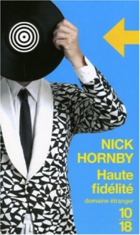 Haute fidélité (Poche) - Nick Hornby